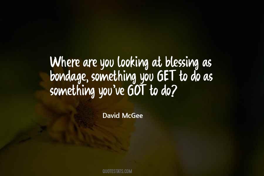 Where Are You Looking Quotes #625230