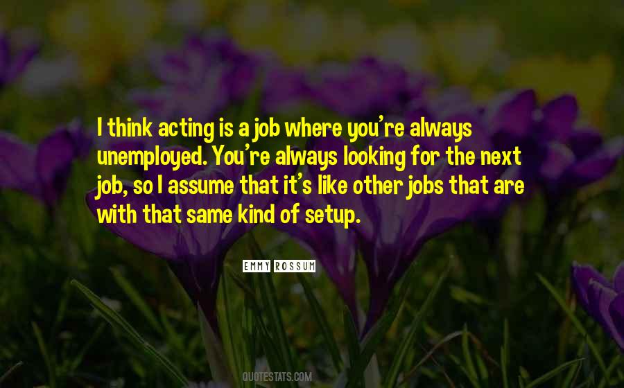 Where Are You Looking Quotes #914377