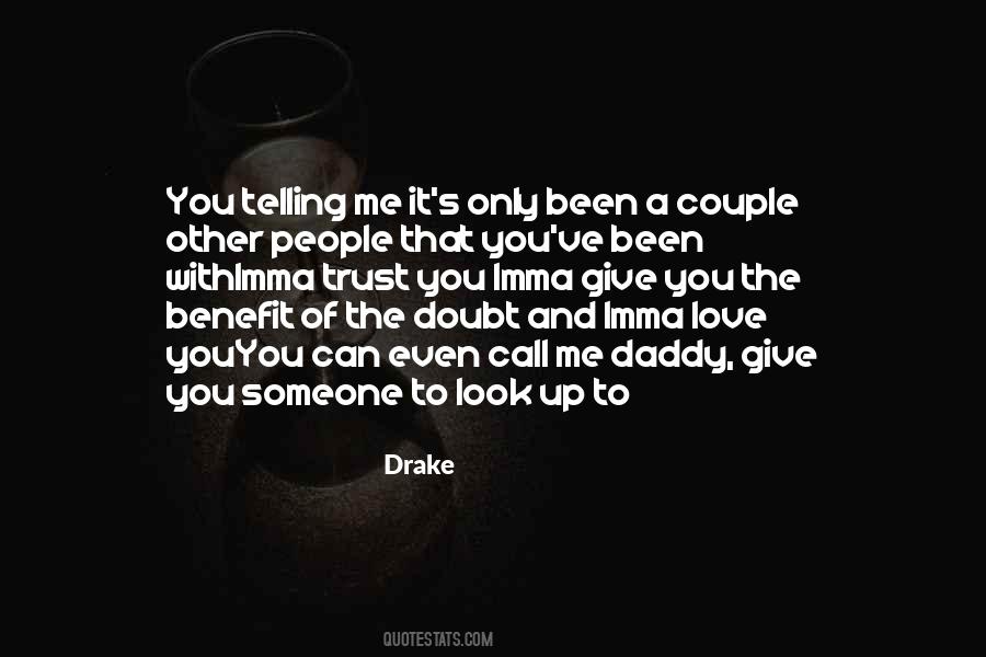 Best Call Her Daddy Quotes #1346675