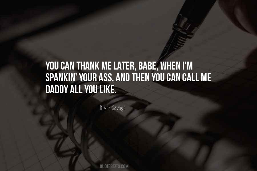 Best Call Her Daddy Quotes #635771