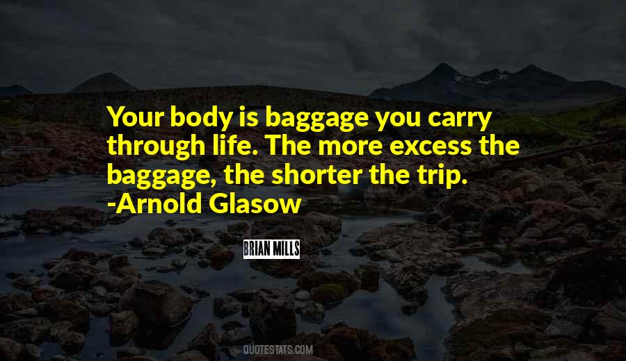 No Excess Baggage Quotes #1173638