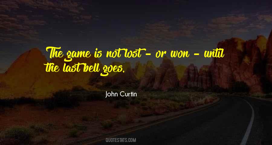 Lost The Game Quotes #1165293