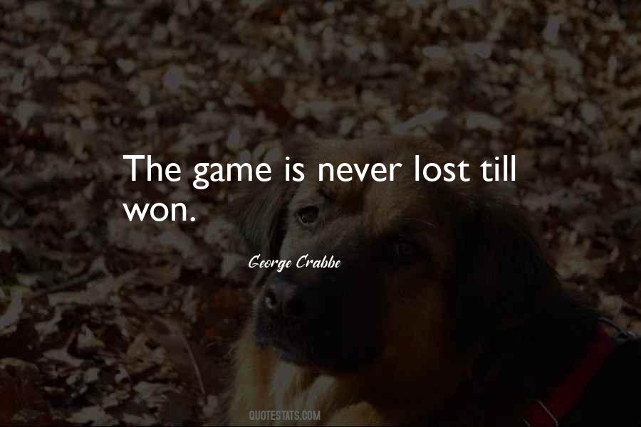 Lost The Game Quotes #847444