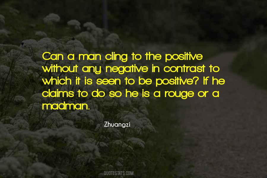 Positive Man Quotes #1299690