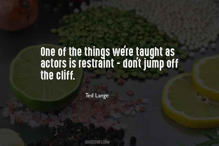 Jump Off The Cliff Quotes #1510635