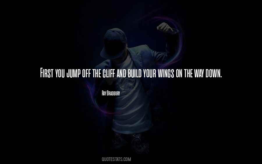 Jump Off The Cliff Quotes #276861
