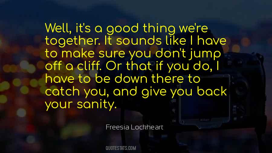 Jump Off The Cliff Quotes #713916