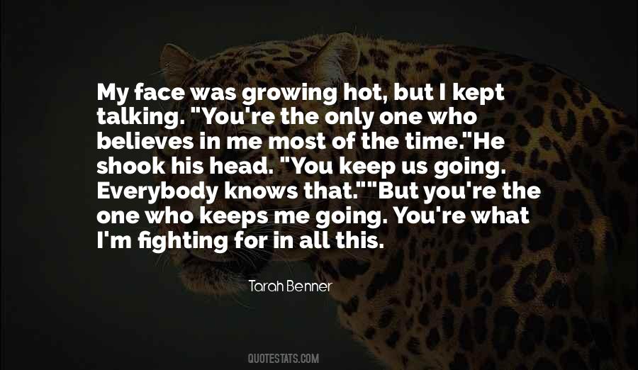 What Keeps Us Going Quotes #1857140