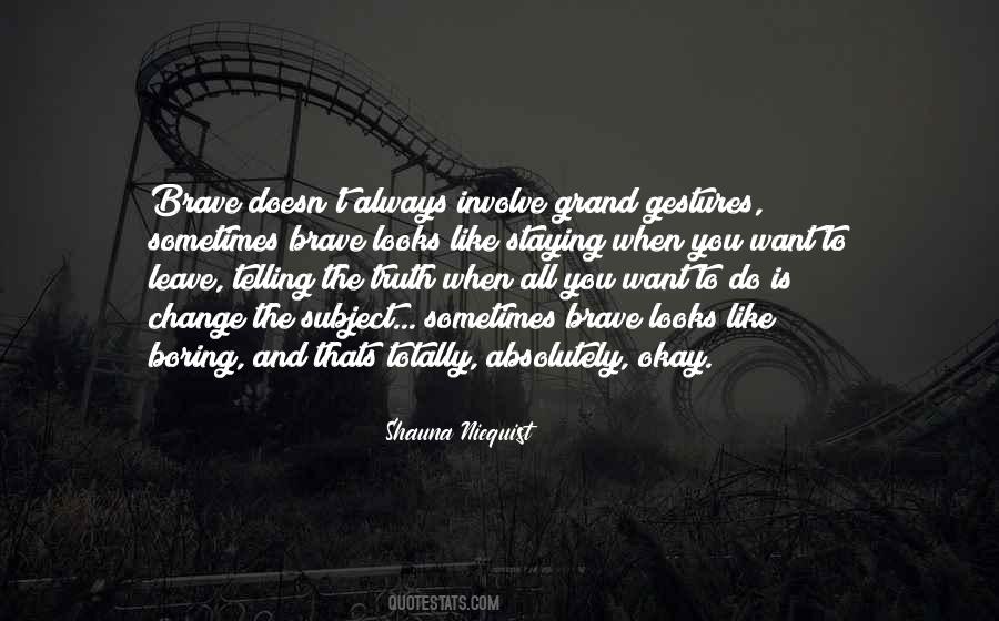 When You Want To Leave Quotes #1624948