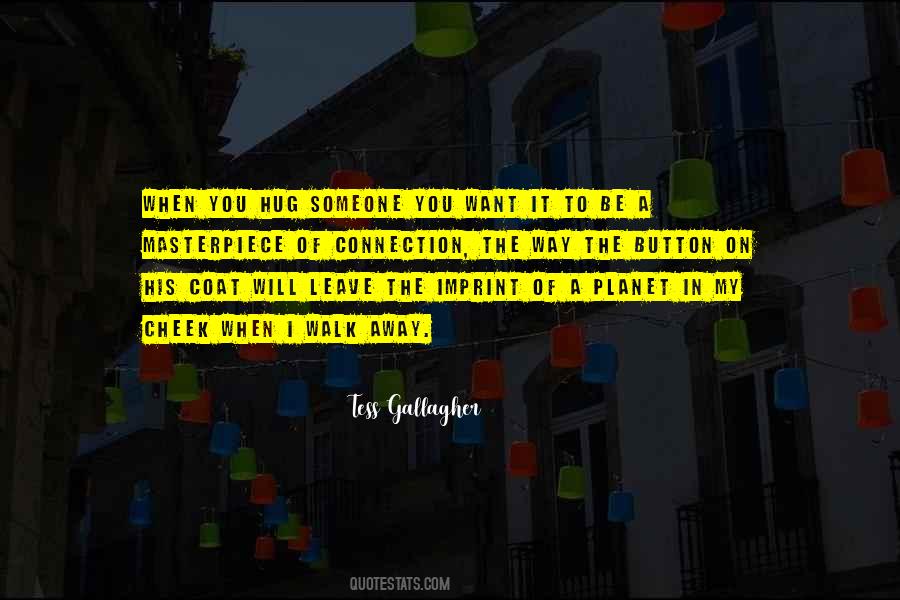 When You Want To Leave Quotes #163349