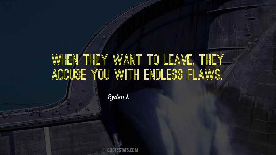 When You Want To Leave Quotes #1803995