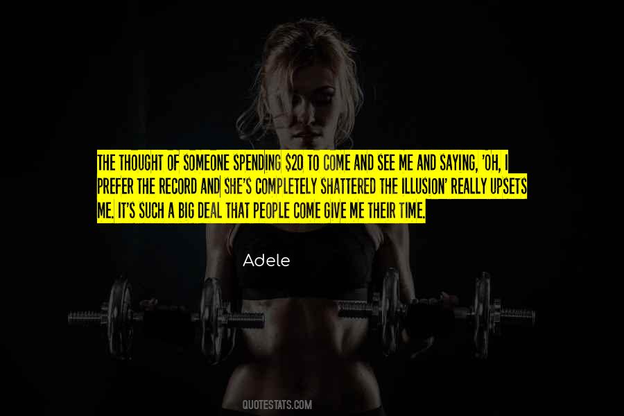 Spending Time On Your Own Quotes #1876693