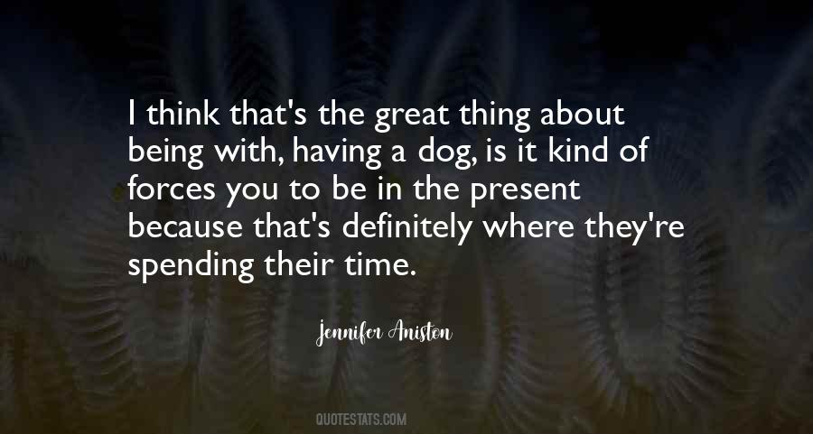 Spending Time On Your Own Quotes #27098