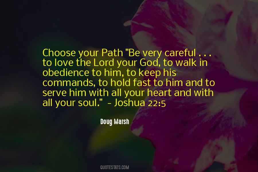 Be Careful Who You Choose Quotes #1697123