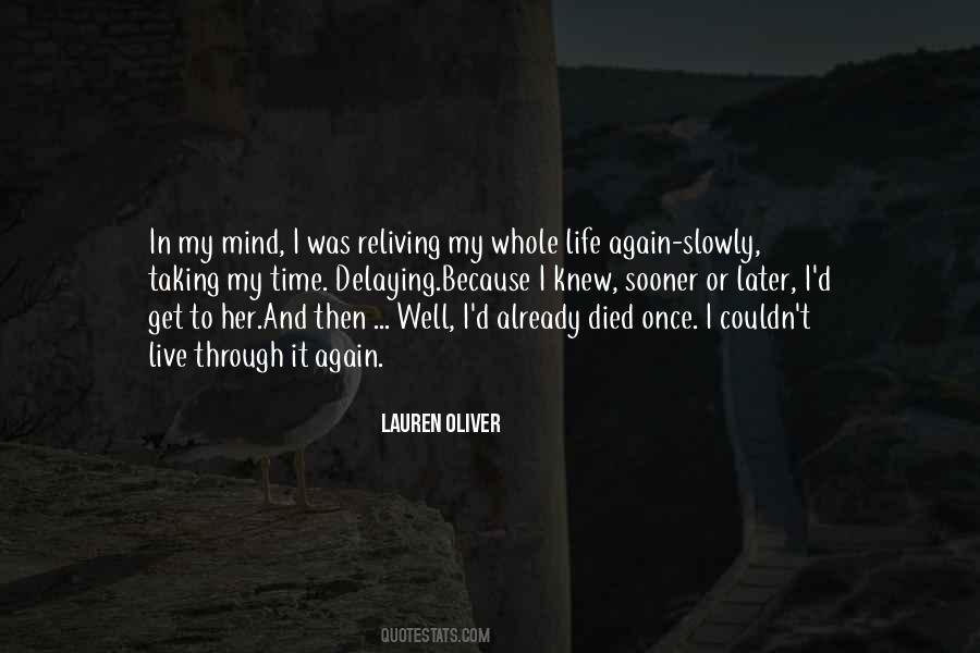 If I Had My Life To Live Over Again Quotes #160028