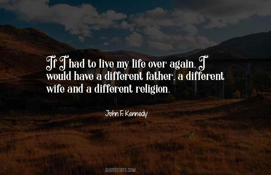 If I Had My Life To Live Over Again Quotes #383828