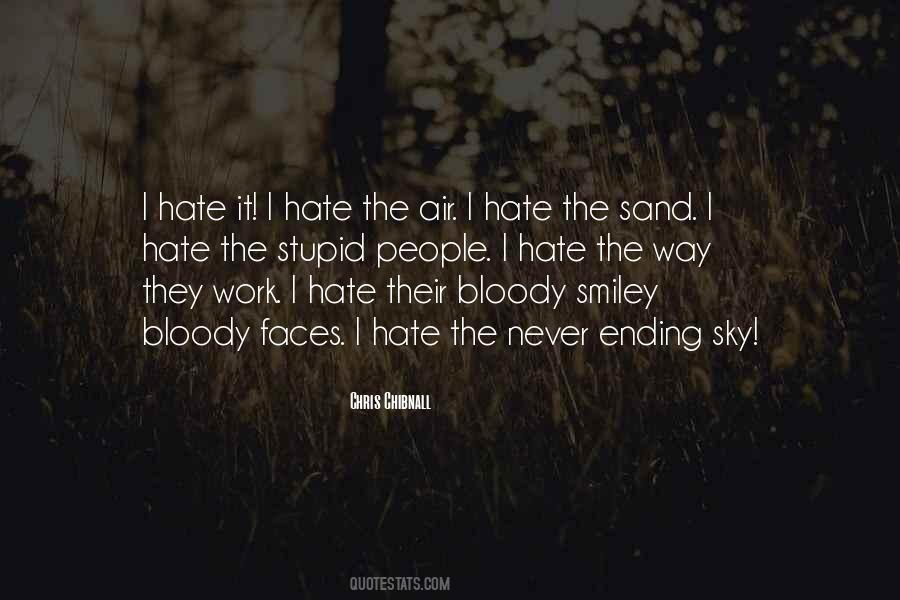 Hate Sand Quotes #1310191