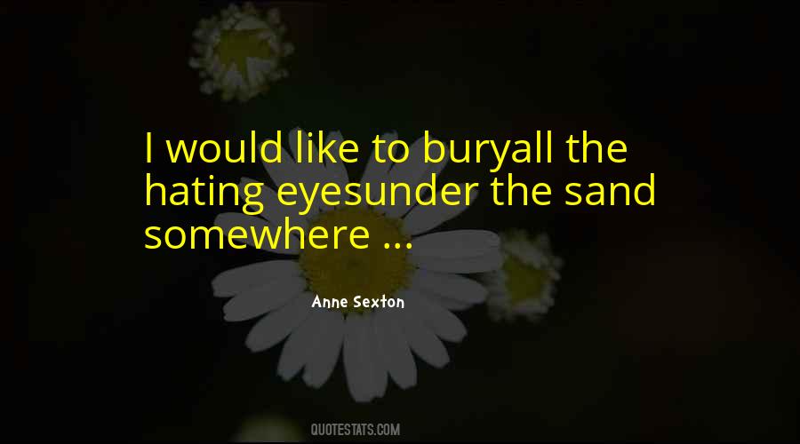 Hate Sand Quotes #657408