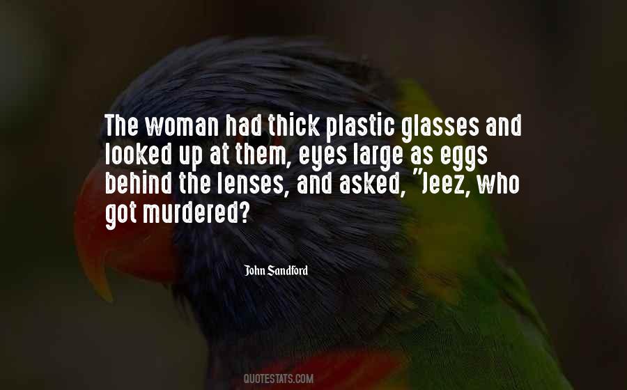 Eyes Without Glasses Quotes #1529049