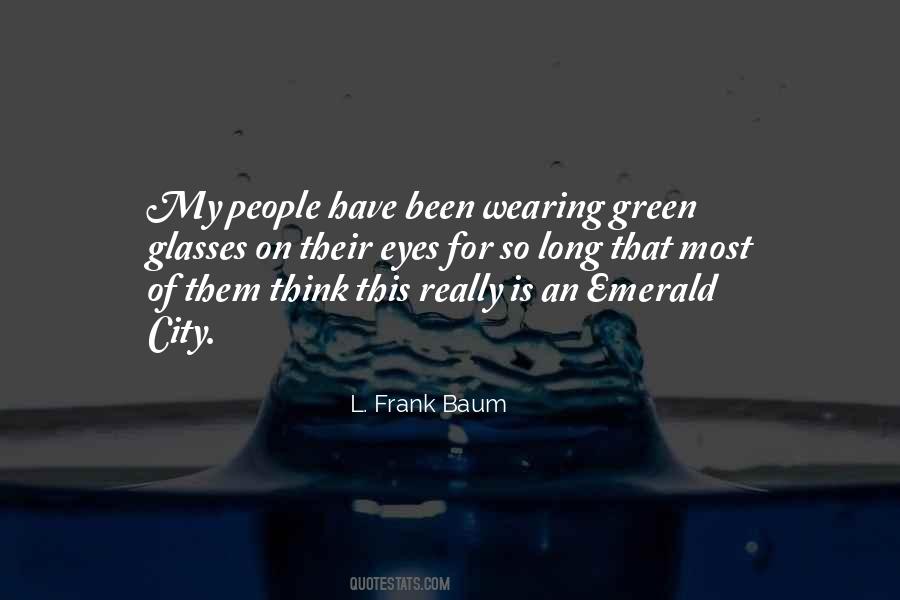 Eyes Without Glasses Quotes #825485