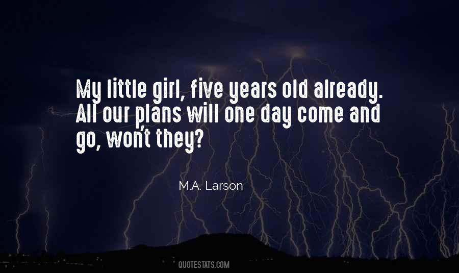 Five Years Old Quotes #719024