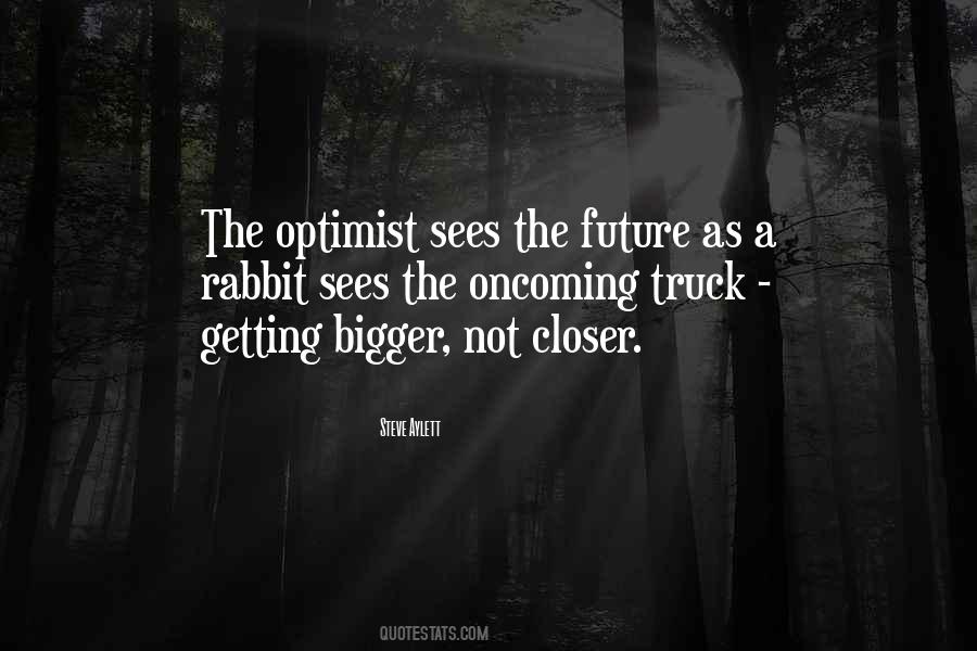 The Optimist Quotes #1123793