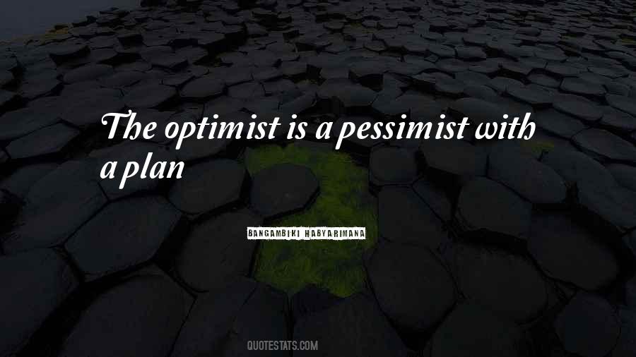 The Optimist Quotes #1648795