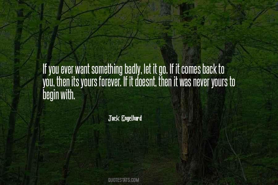 If It Comes Back Quotes #1595771