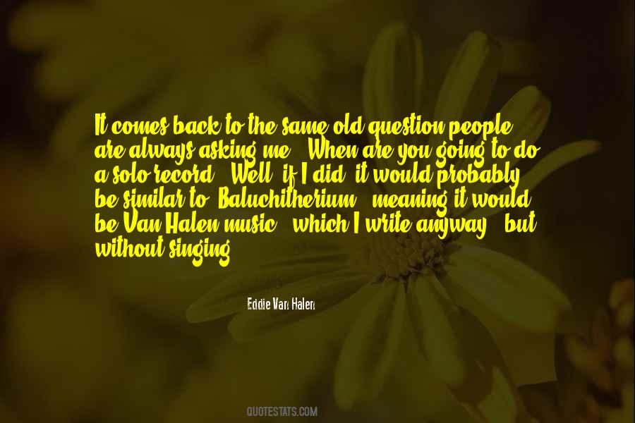 If It Comes Back Quotes #177548