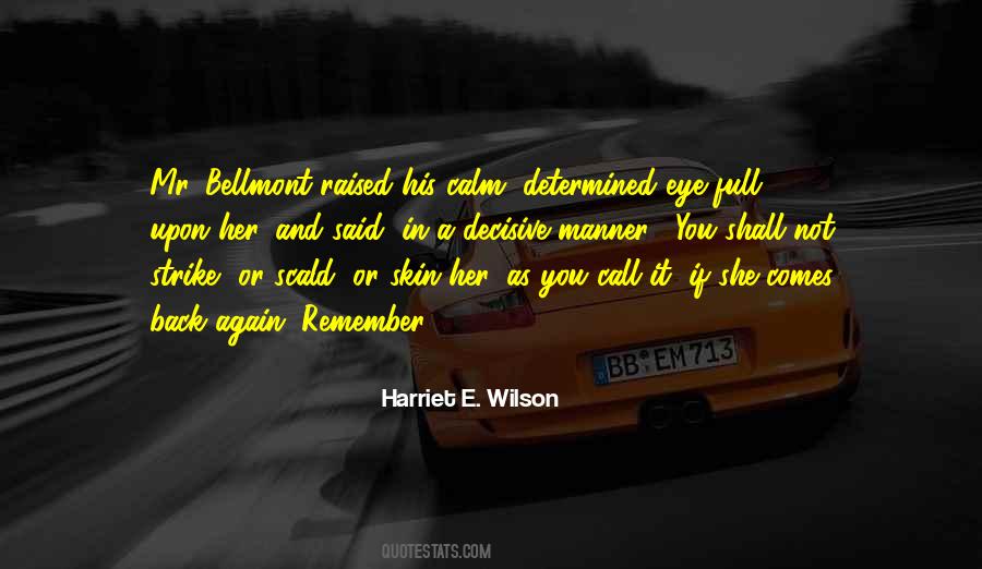 If It Comes Back Quotes #920500