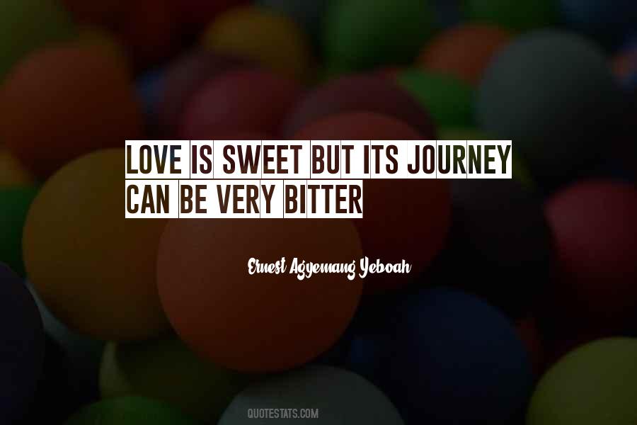 Sweet Journey Quotes #1158852