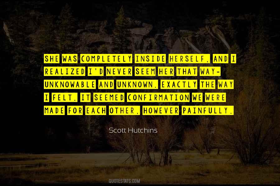 We Were Made For Each Other Quotes #303272