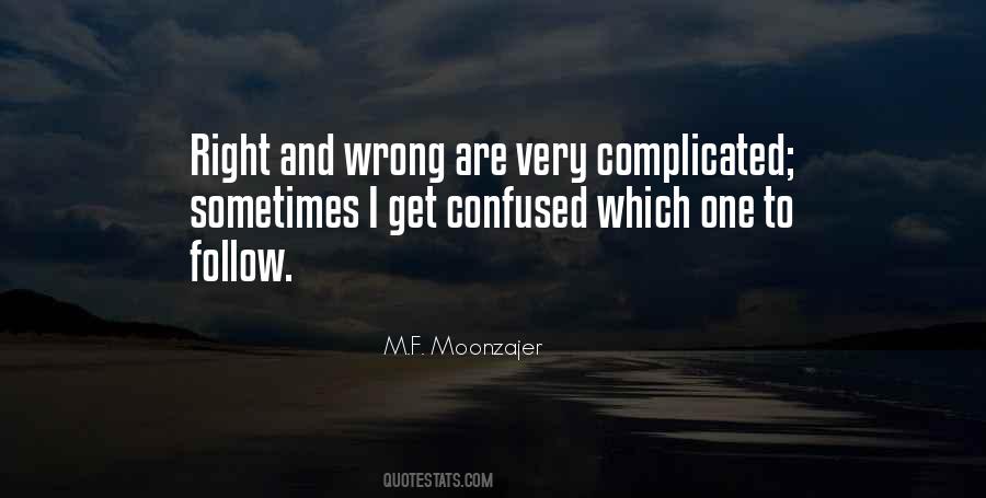 Sometimes I Get Confused Quotes #263244
