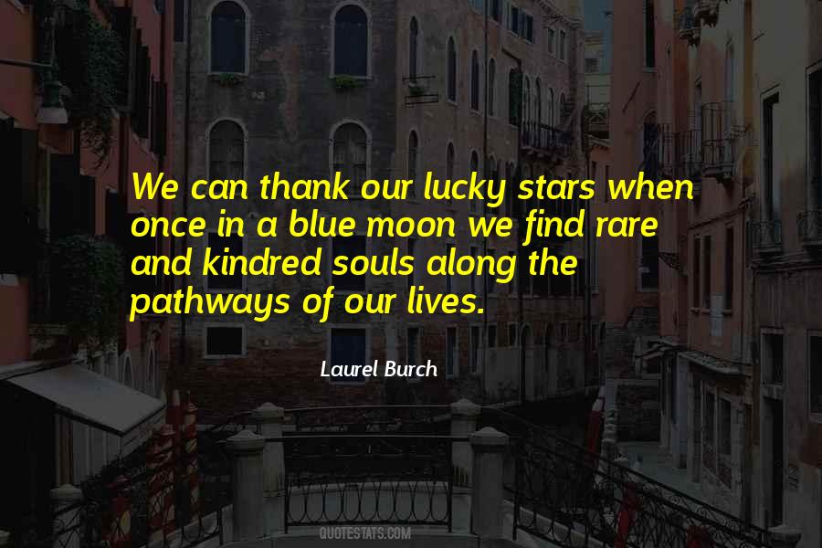 Thank Your Lucky Stars Quotes #1753511