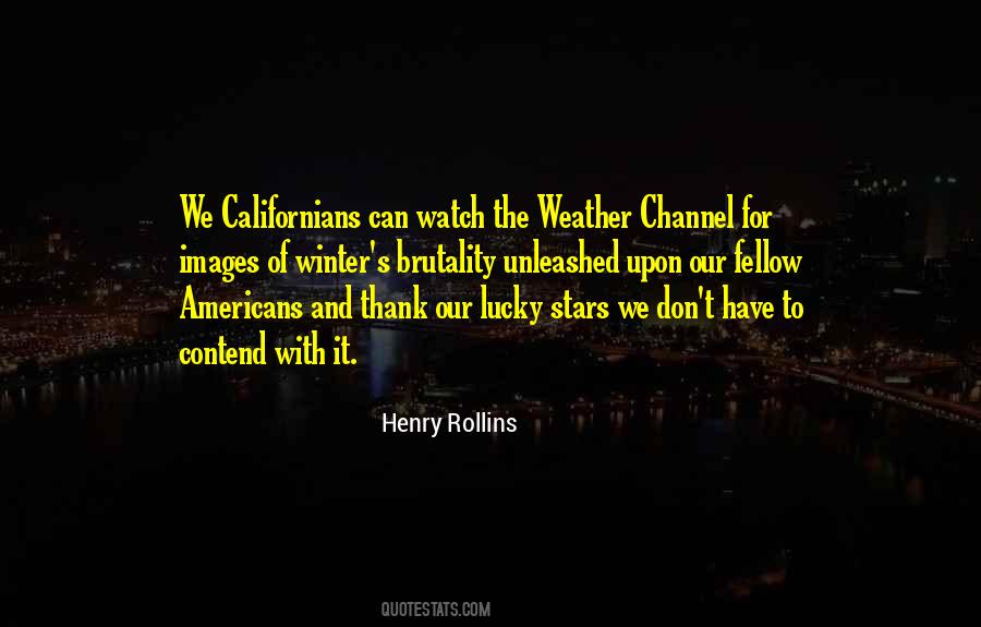 Thank Your Lucky Stars Quotes #496287