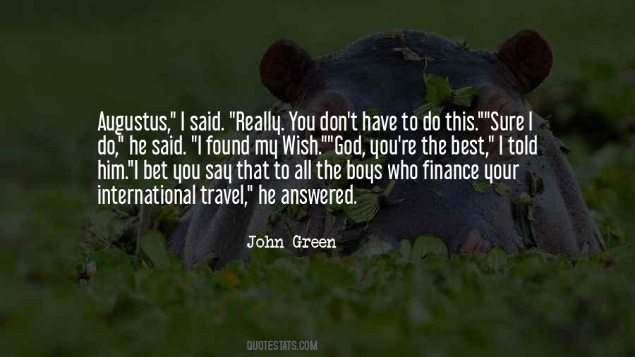 Wish Him The Best Quotes #1350584