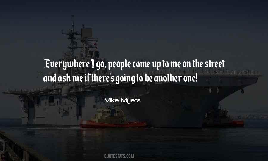 People Come And People Go Quotes #107730