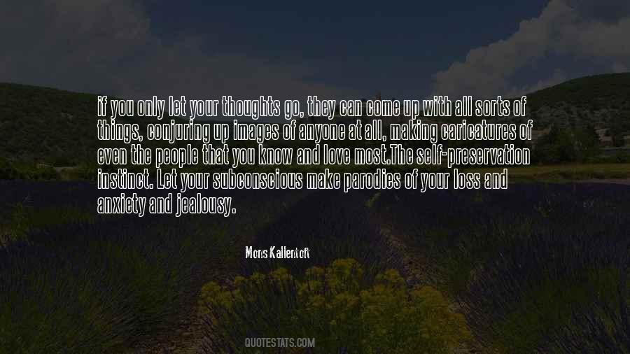 People Come And People Go Quotes #1232884