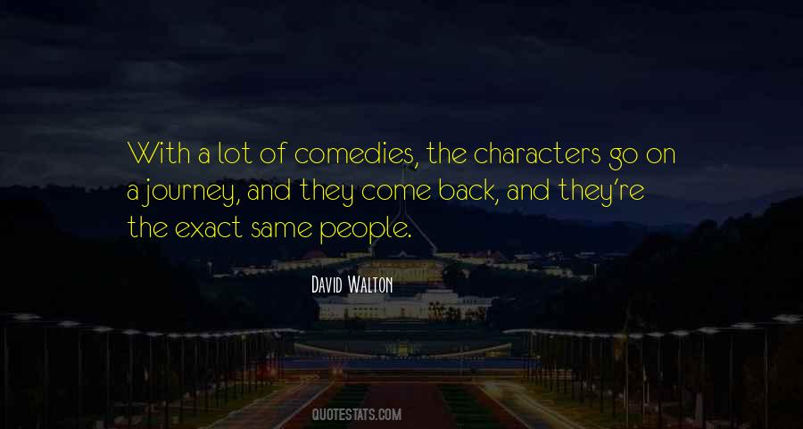 People Come And People Go Quotes #1618115