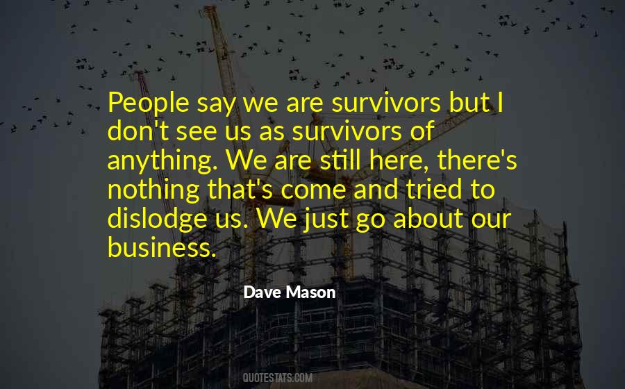 People Come And People Go Quotes #268605