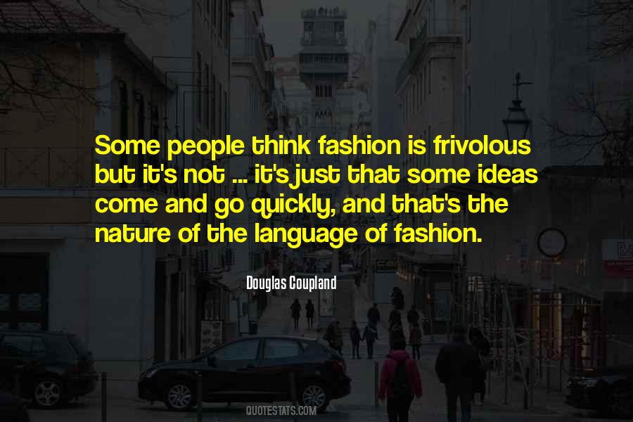 People Come And People Go Quotes #394383