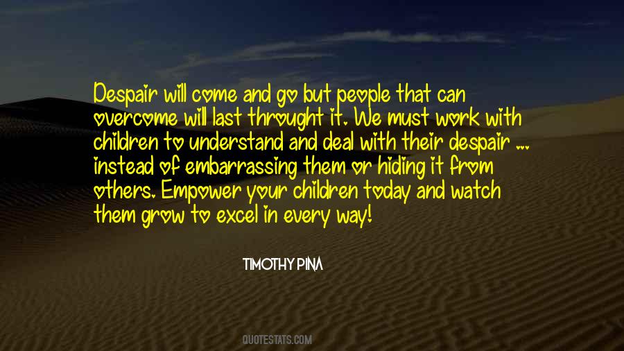 People Come And People Go Quotes #611947