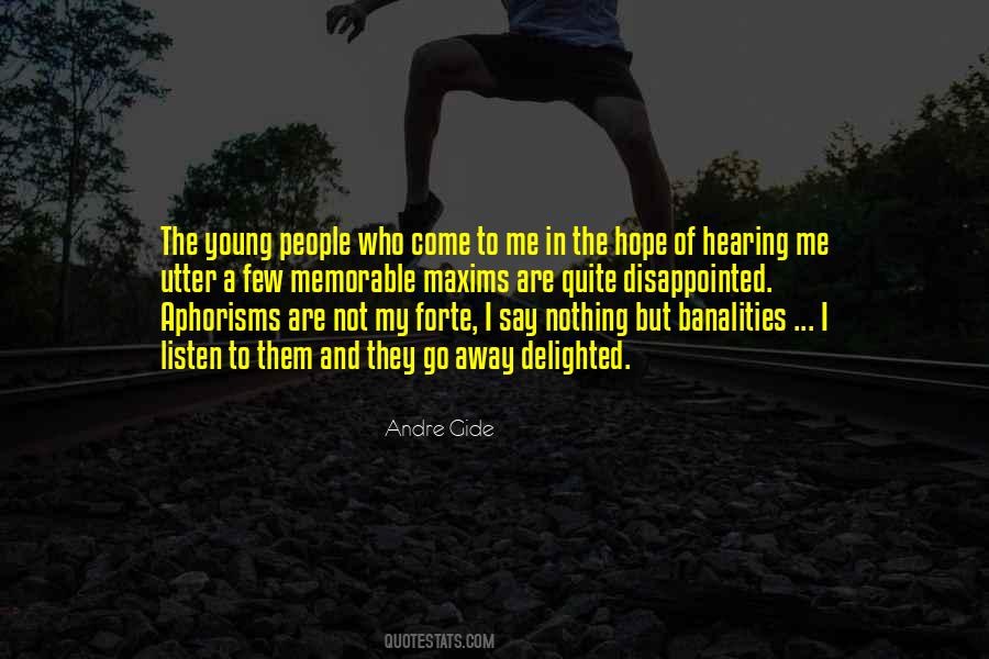 People Come And People Go Quotes #622389