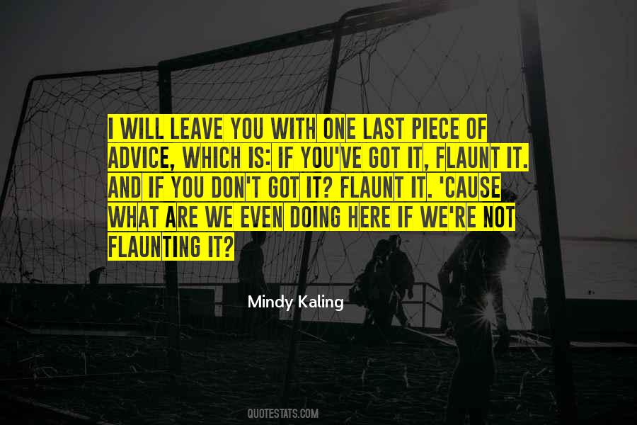 What Got You Here Quotes #1599155