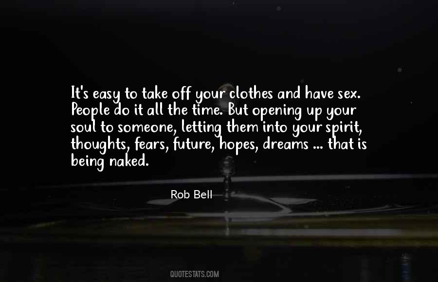 Its Easy To Take Off Your Clothes Quotes #964638