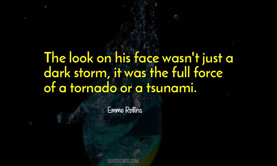 Quotes About A Tornado #1206207