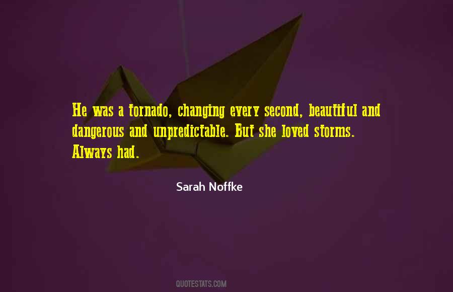 Quotes About A Tornado #1513993