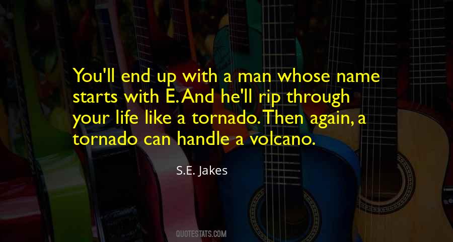 Quotes About A Tornado #158883