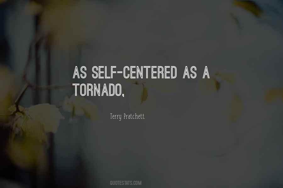 Quotes About A Tornado #1730656