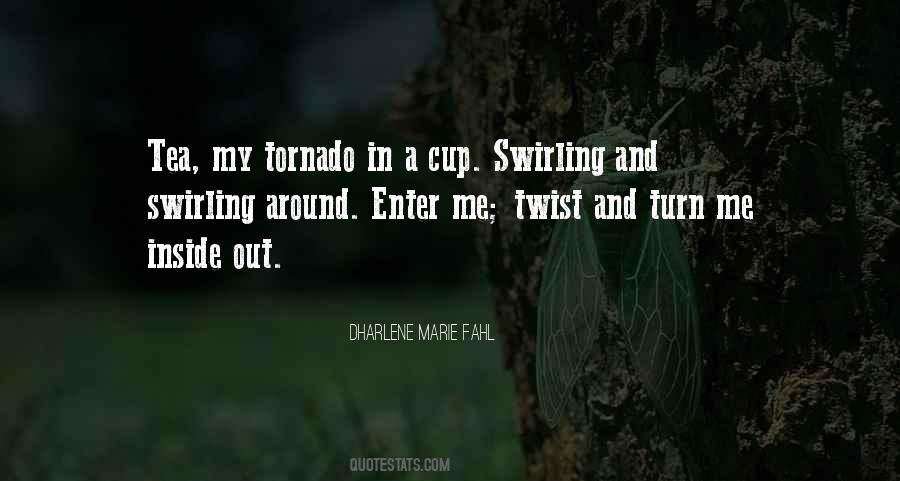 Quotes About A Tornado #738684